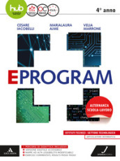 Eprogram. Tecnologici. Per gli Ist. tecnici e professionali. Con e-book. Con espansione online. Vol. 2