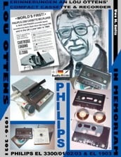 Erinnerungen an Lou Ottens  Compact Cassette & Recorder PHILIPS EL 3300/01/02/03