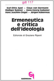 Ermeneutica e critica dell ideologia