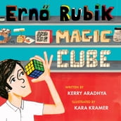 Erno Rubik and His Magic Cube