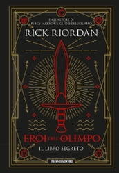 Eroi dell Olimpo - Il libro segreto