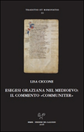 Esegesi oraziana nel medioevo. Il commento «communiter»