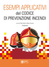 Esempi applicativi del codice di prevenzione incendi