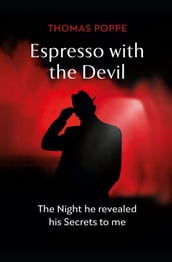 Espresso with the Devil