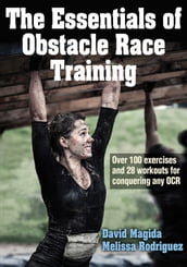 Essentials of Obstacle Race Training , The
