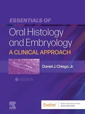 Essentials of Oral Histology and Embryology E-Book