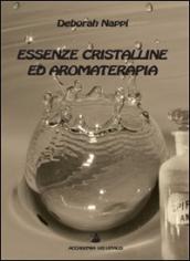 Essenze cristalline ed aromaterapia