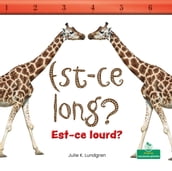 Est-ce long? Est-ce lourd? (Is It Long? Is It Heavy?)