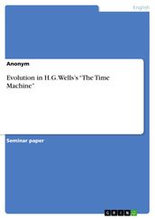 Evolution in H.G. Wells s  The Time Machine 