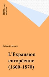 L Expansion européenne (1600-1870)