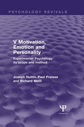Experimental Psychology Its Scope and Method: Volume V (Psychology Revivals)