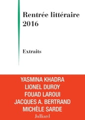 Extraits Rentrée littéraire Julliard 2016