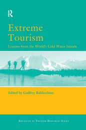Extreme Tourism: Lessons from the World s Cold Water Islands