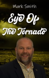 Eye Of The Tornado
