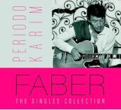 Faber periodo karim - the singles collec
