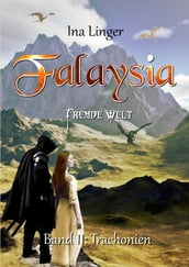 Falaysia - Fremde Welt - Band 2