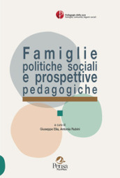 Famiglie politiche sociali e prospettive pedagogiche