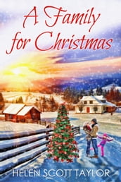 A Family for Christmas (Contemporary Romance Novella)