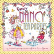 Fancy Nancy: Tea Parties