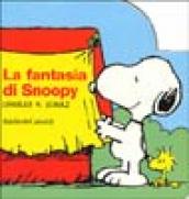 Fantasia di Snoopy. Ediz. illustrata (La)