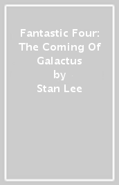 Fantastic Four: The Coming Of Galactus