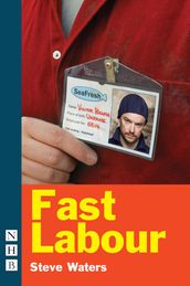 Fast Labour (NHB Modern Plays)
