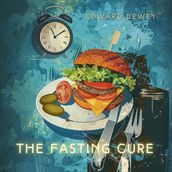 Fasting Cure, The