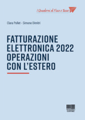 Fatturazione elettronica 2022. Operazioni con l estero