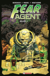 Fear agent. 3.