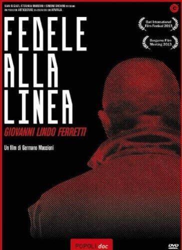 Fedele alla linea - Giovanni Lindo Ferretti (DVD) - Germano Maccioni
