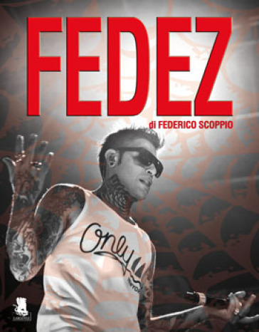 Fedez - Federico Scoppio