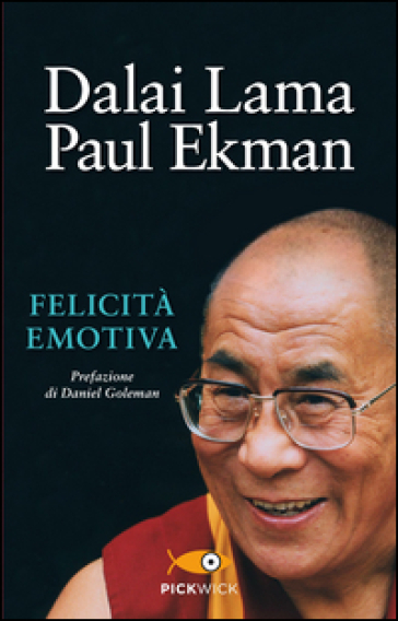 Felicità emotiva - Dalai Lama - Paul Ekman