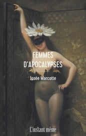Femmes d Apocalypses