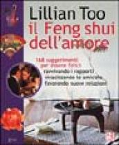 Feng shui dell amore (Il)