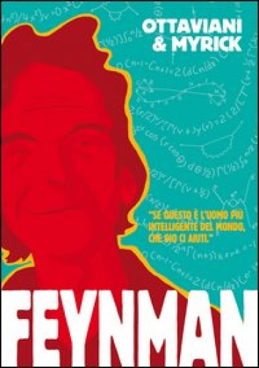 Feynman - Jim Ottaviani - Leland Myrick