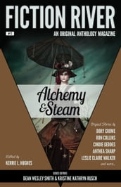 Fiction River: Alchemy & Steam