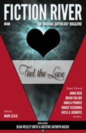 Fiction River: Feel the Love