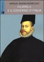 Filippo II e il governo d Italia