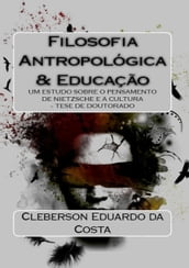 Filosofia Antropológica & Educação