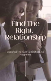 Find the Right Relationship