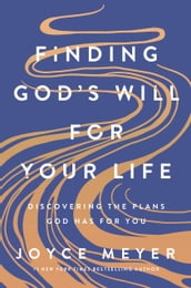 Finding God s Will for Your Life
