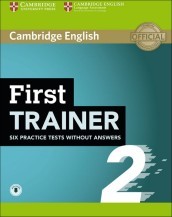 First trainer. Level B2. Six practice tests. Student s book without Answers. Per le Scuole superiori. Con espansione online. Con File audio per il download