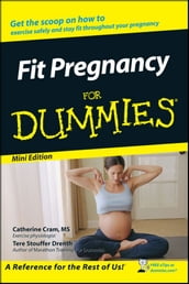 Fit Pregnancy For Dummies?, Mini Edition