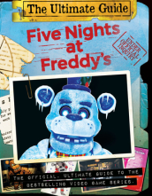 Five Nights at Freddy s Ultimate Guide (Five Nights at Freddy s)