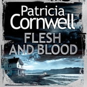 Flesh and Blood: The gripping crime thriller from the legendary No.1 Sunday Times bestseller