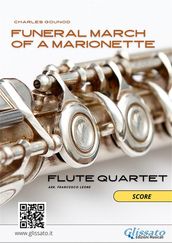 Flute Quartet sheet music: Funeral march of a Marionette (score)