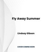 Fly Away Summer