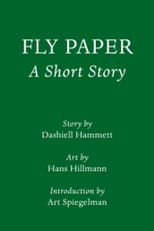 Fly Paper: A Short Story