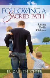 Following a Sacred Path