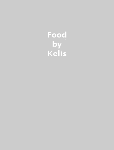 Food - Kelis